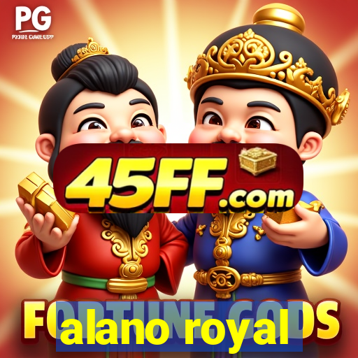 alano royal